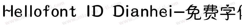 Hellofont ID Dianhei字体转换